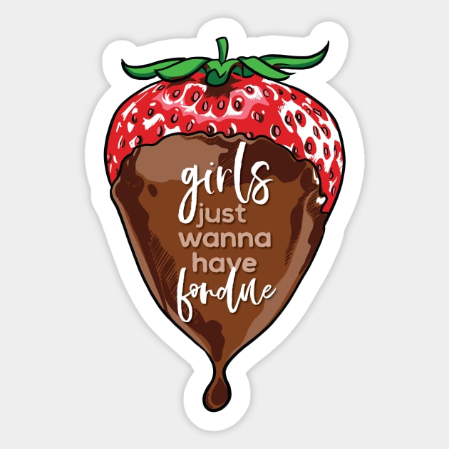 Girls Just Wanna Have Fondue Funny Chocolate Sticker by polliadesign